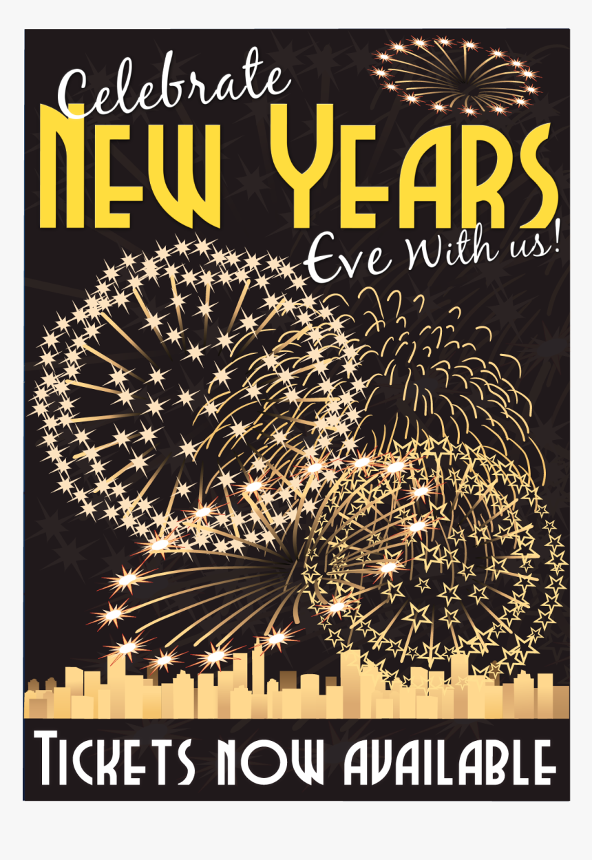 Celebrate New Years Eve Poster
 Title=celebrate New - New Years Eve Party Poster, HD Png Download, Free Download