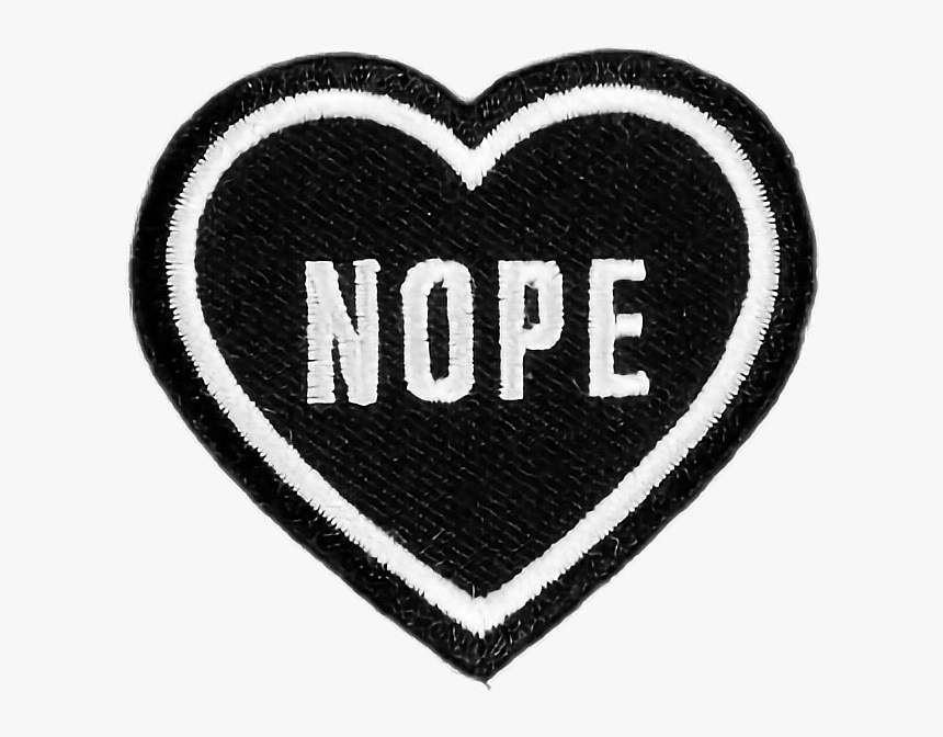 #heart #patch #nope #no #tumblr #sassy - Heart Patch, HD Png Download, Free Download