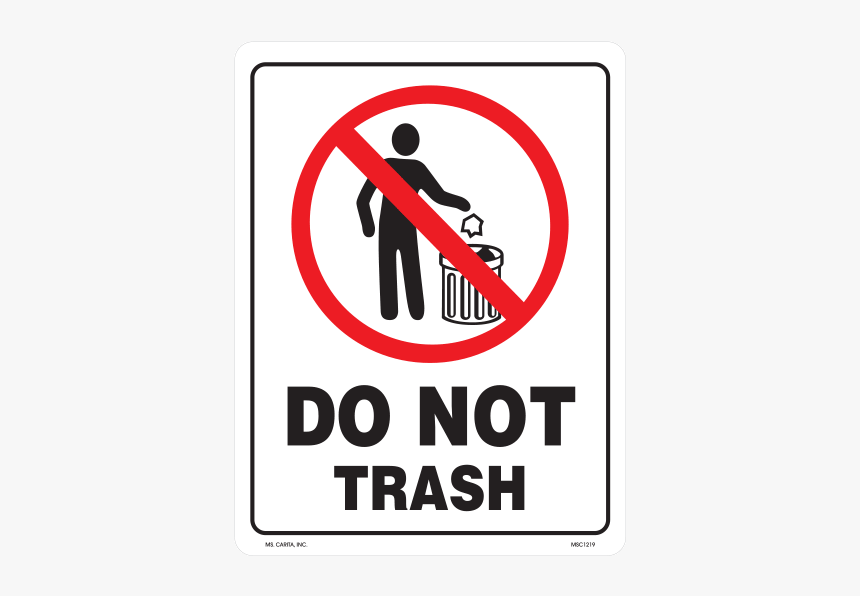 Do Not Trash Styrene Sign, HD Png Download, Free Download