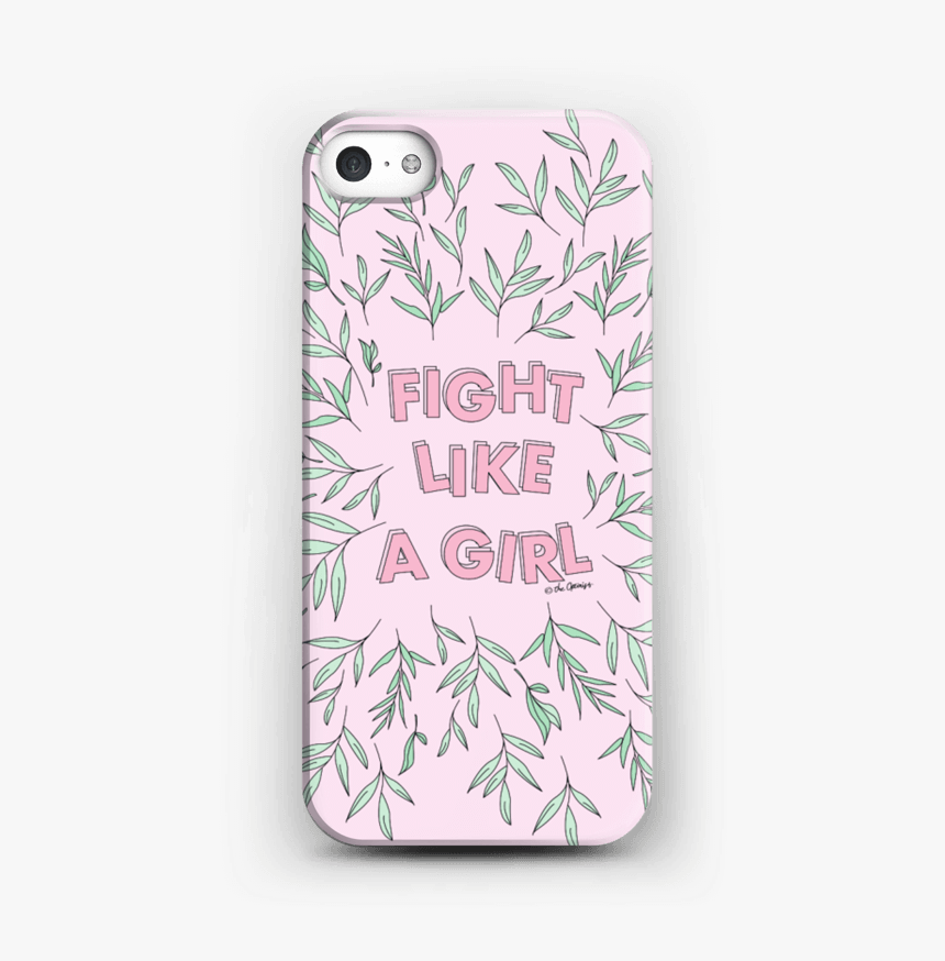 Fight Like A Girl Case Iphone 5/5s - Mobile Phone Case, HD Png Download, Free Download