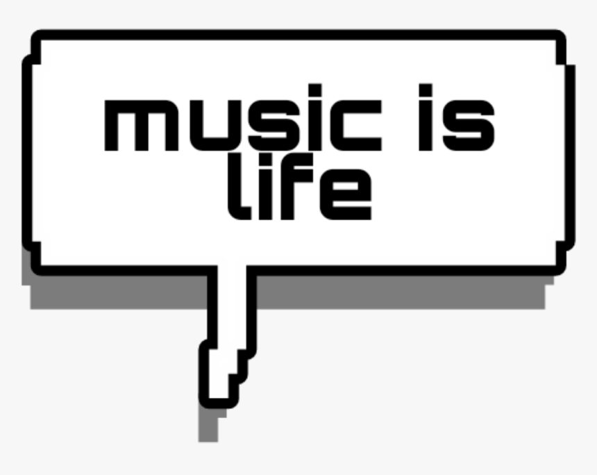 Music Life Words Word Text Texts Tumblr Aesthetic Tumbl - Sign, HD Png Download, Free Download